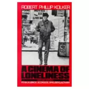 Image of A cinema of loneliness by Robert Phillip Kolker