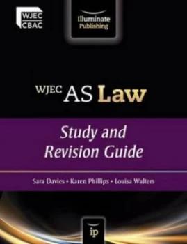 Image of Wjec As Law. Study and Revision Guide by Louisa Walters and Karen Phillips and Sara Davies and Welsh Joint Education Committee Paperback