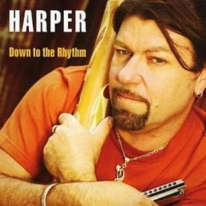Image of Down to the Rhythm by Harper CD Album