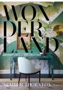 Image of Wonderland : Adventures in Decorating