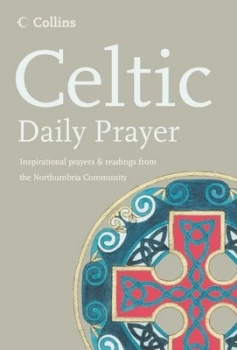 Image of Celtic Daily Prayer by Andy Raine and Northumbria Community Paperback