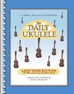 Image of daily ukulele leap year edition 366 more songs for better living
