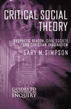 Image of Critical Social Theory by Gary M Simpson Book