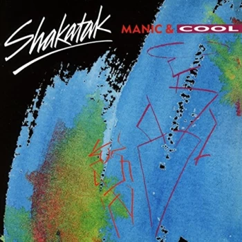 image of Shakatak - Manic & Cool CD