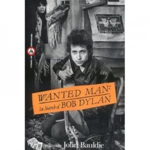 Image of Wanted Man by John Bauldie Paperback