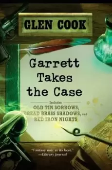 Image of Garrett Takes the Case - Glen Cook - Paperback - Used