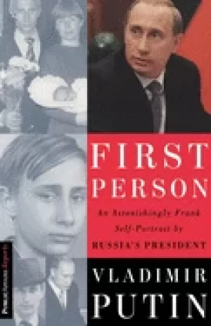 Image of first person an astonishingly frank self portrait by russias president vlad