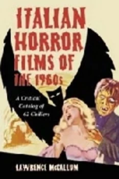 Image of Italian Horror Films of the 1960s by Lawrence Mccallum Paperback
