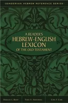 Image of A Reader's Hebrew-English Lexicon of the Old Testament - Terry A. Armstrong - Paperback - Used