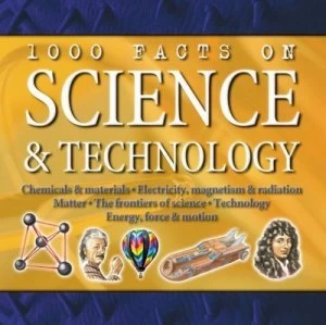 Image of 1000 Facts on Science and Technology by John Farndon and Steve Parker Hardback