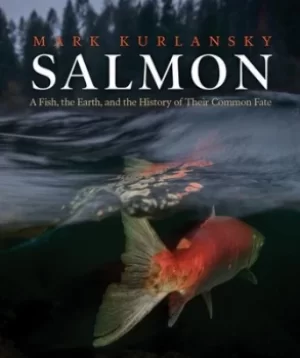 Image of Salmon by Mark Kurlansky