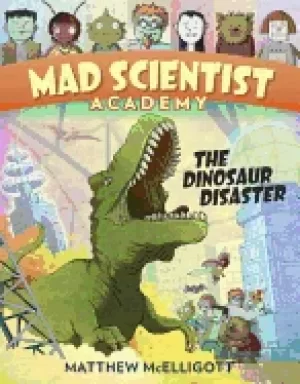 Image of mad scientist academy the dinosaur disaster