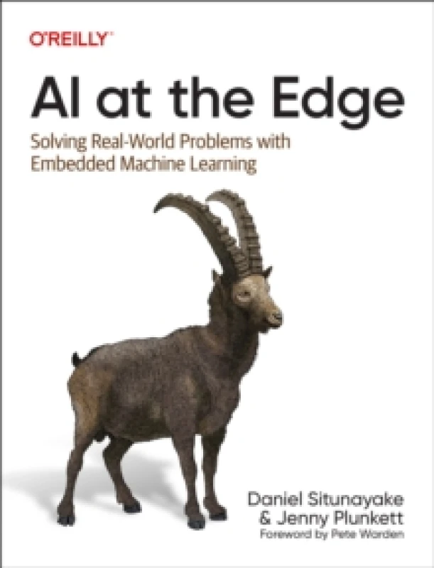 Image of AI at the Edge. Paperback. By Daniel Situnayake, Jenny Plunkett Books