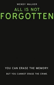 Image of All Is Not Forgotten by Wendy Walker Book