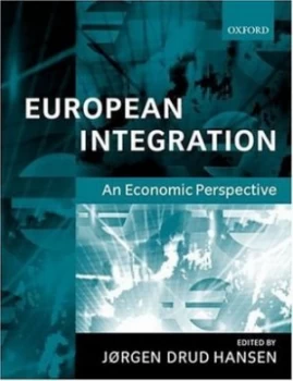 Image of European Integration by Jorgen Drud Hansen Book