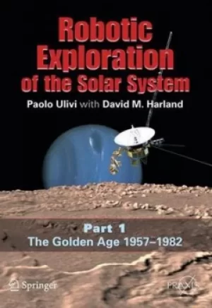 Image of Robotic exploration of the solar system by Paolo Ulivi