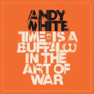 Image of Time Is a Buffalo in the Art of War by Andy White CD Album