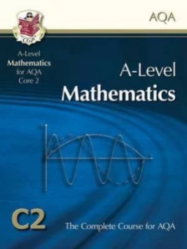 Image of As-Level Maths for Aqa - Core 2 Student Book Hardback