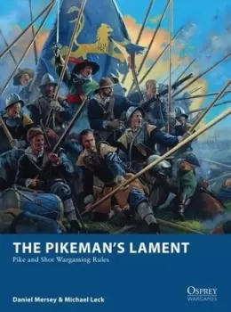 Image of The pikemans lament by Daniel Mersey