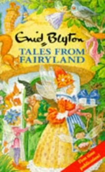 Image of Tales from Fairyland by Enid Blyton and Gunvor Edwards Book