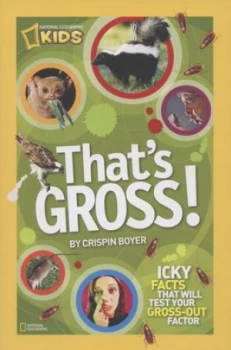 Image of Thats Gross by Crispin Boyer Book