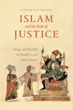 Image of islam and the rule of justice image and reality in muslim law and culture