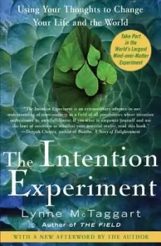 Image of The Intention Experiment by Lynne Mctaggart