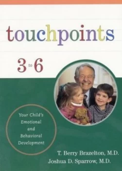 Image of Touchpoints Three to Six by T. Berry Brazelton Paperback
