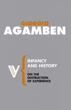 Image of Infancy and History by Giorgio Agamben Paperback