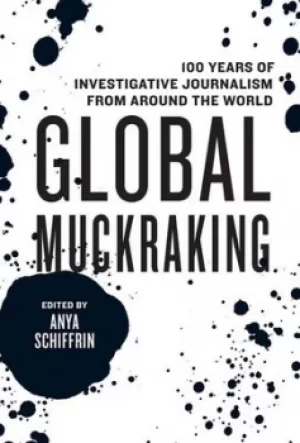Image of Global muckraking by Anya Schiffrin