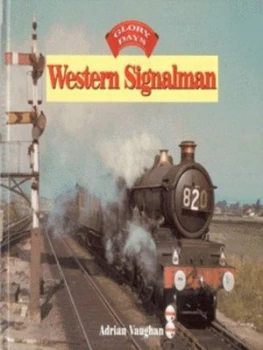 Image of Western Signalman by Adrian Vaughan Hardback