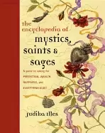 Image of encyclopedia of mystics saints and sages a guide to asking for protection w