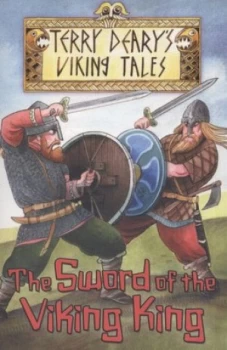 Image of The Sword of the Viking King by Terry Deary Paperback
