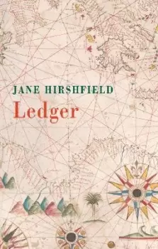 Image of Ledger by Jane Hirshfield