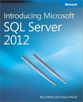 Image of Introducing Microsoft Sql Server 2012 by Ross Mistry Paperback