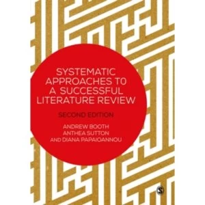 Image of Systematic Approaches to a Successful Literature Review