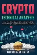 Image of crypto technical analysis your one stop guide to investing trading and prof