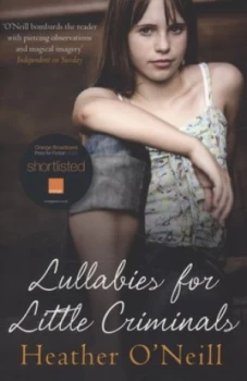 Image of Lullabies for Little Criminals by Heather Oneill Paperback