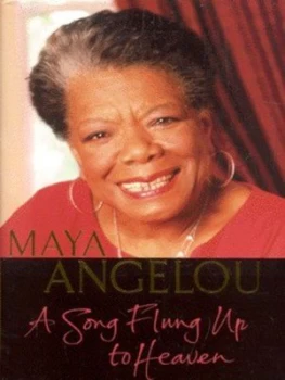 Image of A Song Flung up to Heaven by Maya Angelou Hardback