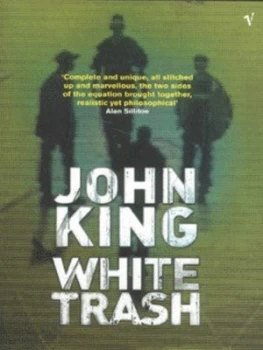 Image of White Trash by John King Paperback