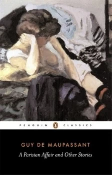 Image of A Parisian Affair and Other Stories by Guy De Maupassant Paperback