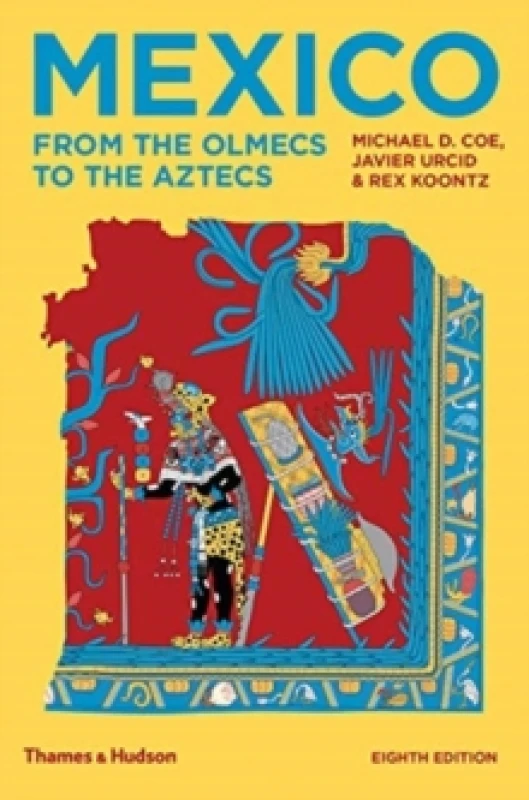 Image of Mexico. Paperback. By Michael D Coe, Javier Urcid, Rex Koontz Books