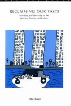 Image of Reclaiming Our Pasts by Hilary Claire Book