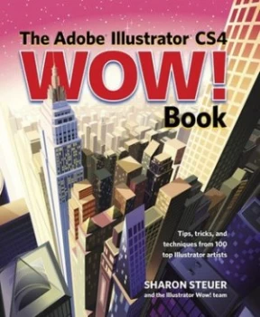 Image of The Adobe Illustrator Cs4 Wow Book by Sharon Steuer Book