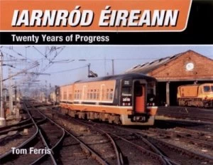 Image of Iarnrd Ireann by Tom Ferris Book