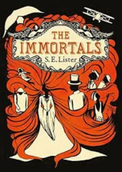 Image of The immortals by S. E Lister