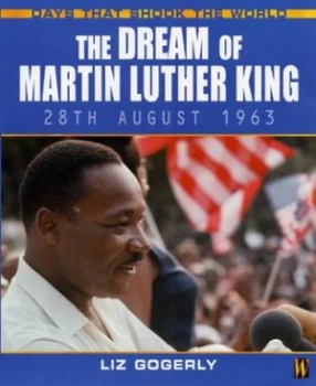 Image of The Dream of Martin Luther King by Liz Gogerly Hardback