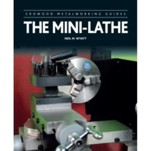 Image of The Mini-Lathe