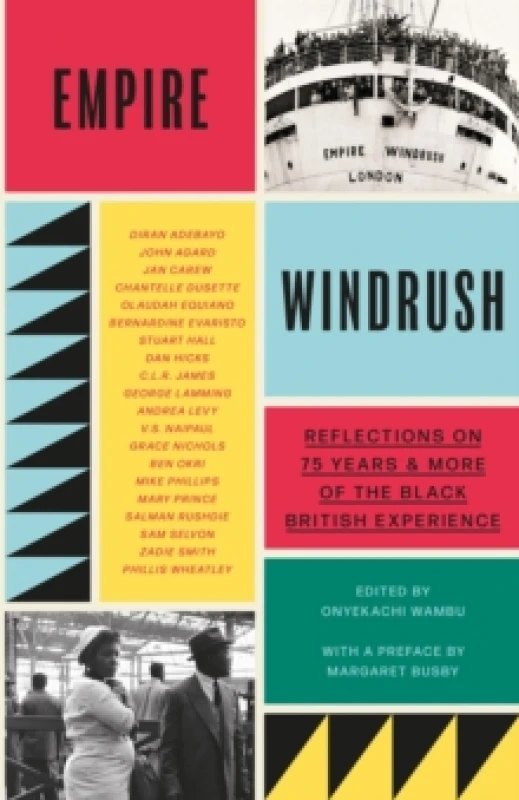 Image of Empire Windrush : Reflections on 75 Years & More of the Black British Experience Hardback