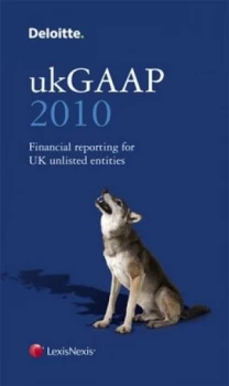 Image of Ukgaap 2010 by Phil Barden and Ken Rigelsford and Amanda Swaffield and Deloitte and Touche Hardback